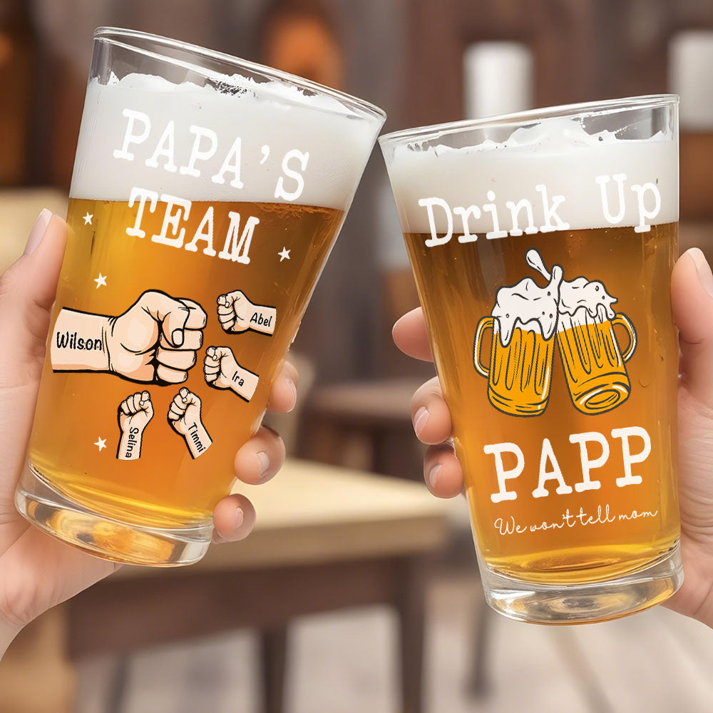 Personalized Beer Glass Drink Up Dad, We Won't Tell Mom Fist Beer Glass Gift for Dad Grandpa