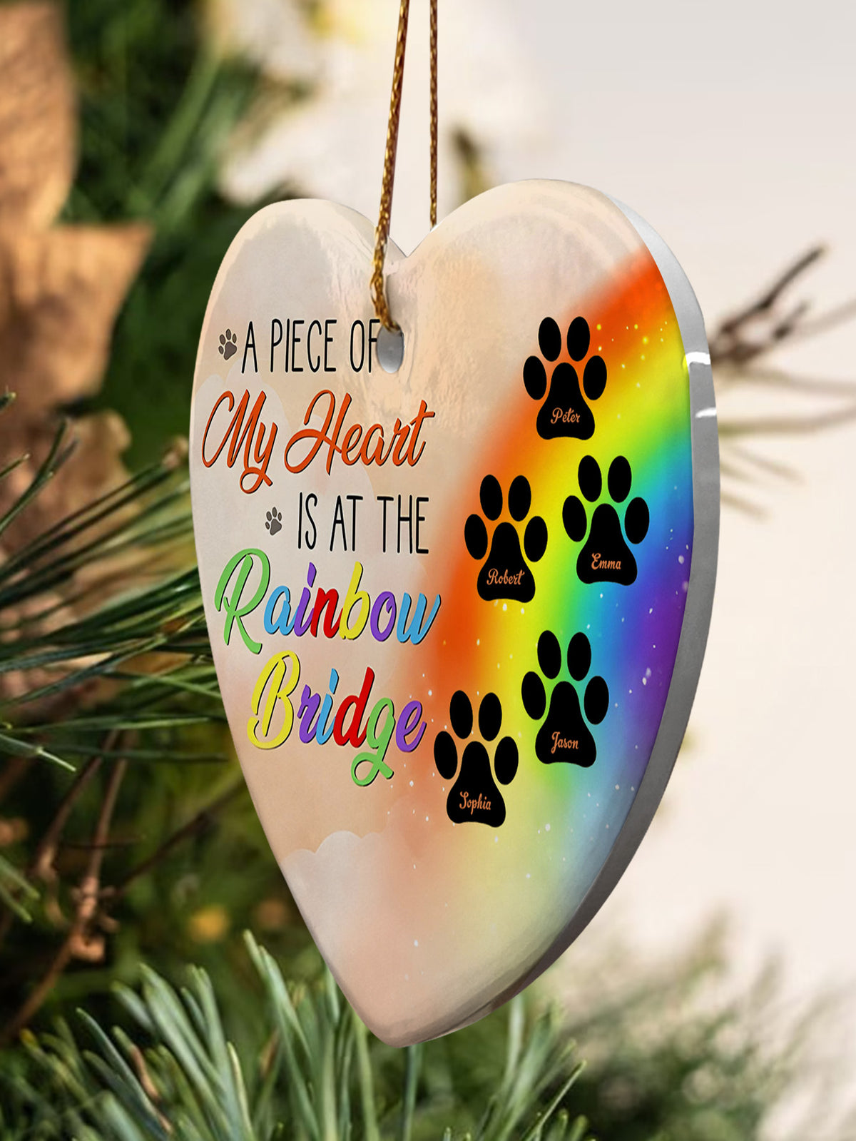 Personalized Heart Pet Ornament A Piece Of My Heart Is At The Rainbow Bridge Ornament for Pet Memorial Gift