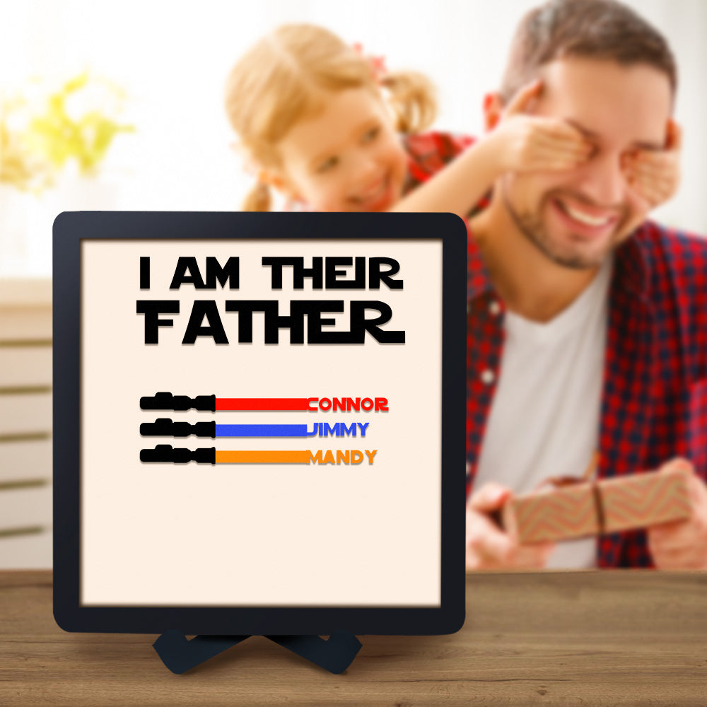 Custom Name Light Saber I AM THEIR FATHER Wooden Sign for Father's Day Gifts
