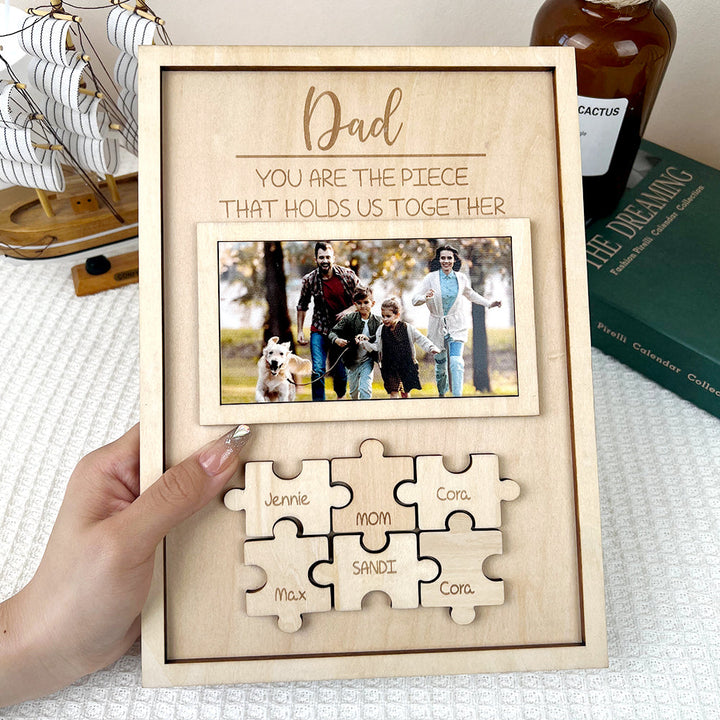 Father's Day Gifts Custom Dad You Are the Piece That Holds Us Together Puzzle Piece Sign Personalized Family Member Sign Gift for Dad