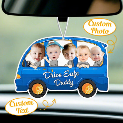 Personalized Drive Safe Car Air Freshener Custom Air Freshener Rearview Mirror Ornament Gifts for Father
