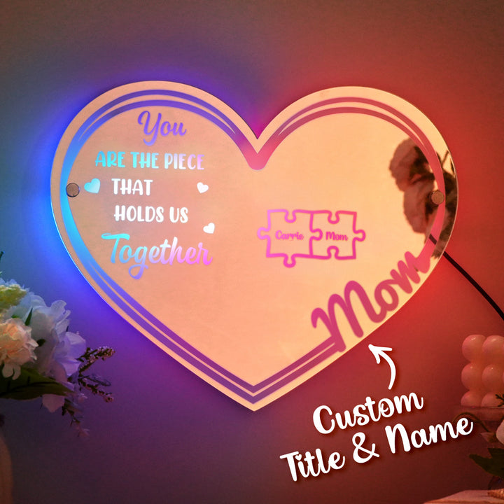 Personalized Mom You Are the Piece That Holds Us Together Mirror Light Puzzle Piece Sign Mother's Day Gifts