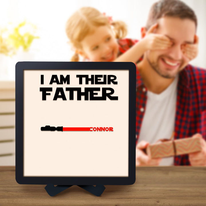 Custom Name Light Saber I AM THEIR FATHER Wooden Sign for Father's Day Gifts