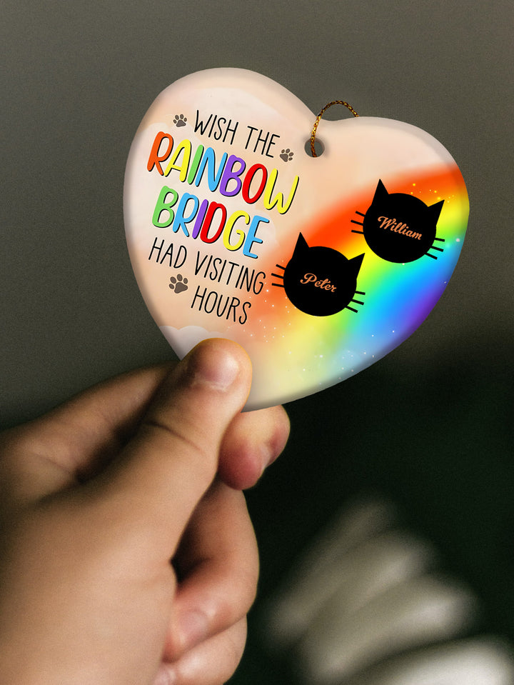 Personalized Heart Cat Ornament Wish The Rainbow Bridge Had Visiting Hours Ornament for Cat Memorial Gift