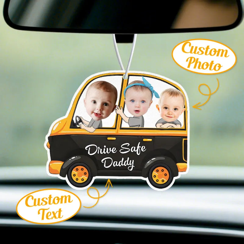 Personalized Drive Safe Car Air Freshener Custom Air Freshener Rearview Mirror Ornament Gifts for Father