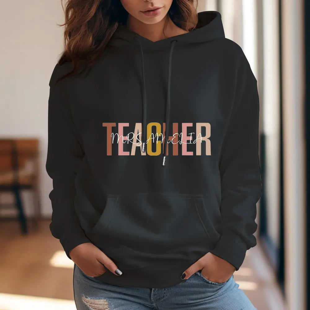 Personalized Teacher Hooded Sweatshirt Teacher Custom Name Hooded Sweatshirt Back to School Gifts