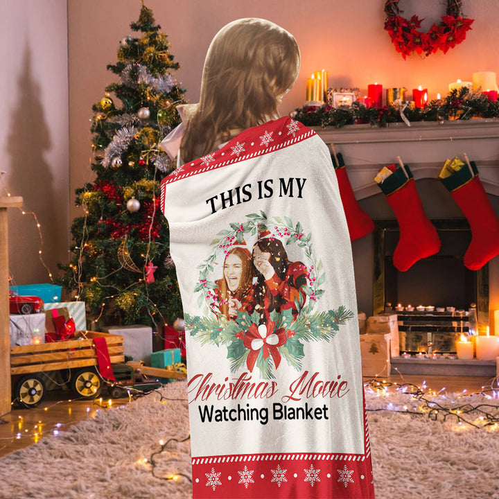 This is My Christmas Movie Watching Blanket Custom Photo Blanket