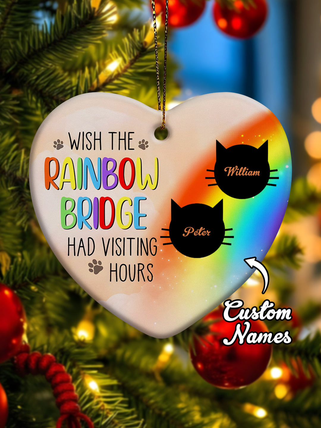 Personalized Heart Cat Ornament Wish The Rainbow Bridge Had Visiting Hours Ornament for Cat Memorial Gift
