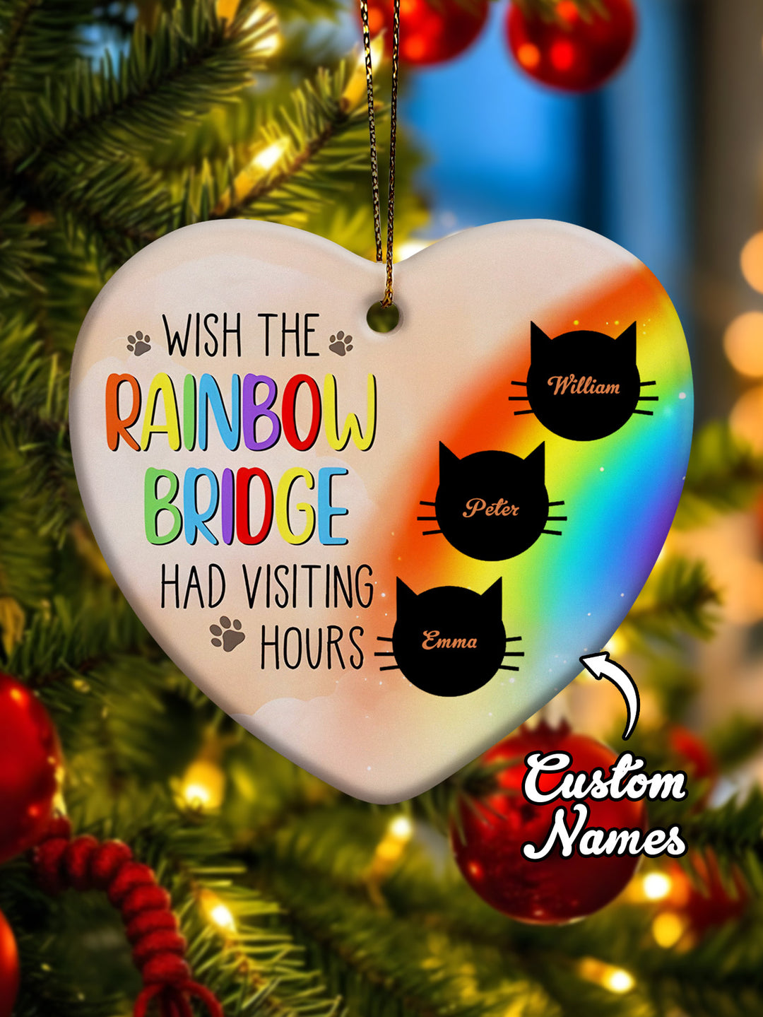 Personalized Heart Cat Ornament Wish The Rainbow Bridge Had Visiting Hours Ornament for Cat Memorial Gift