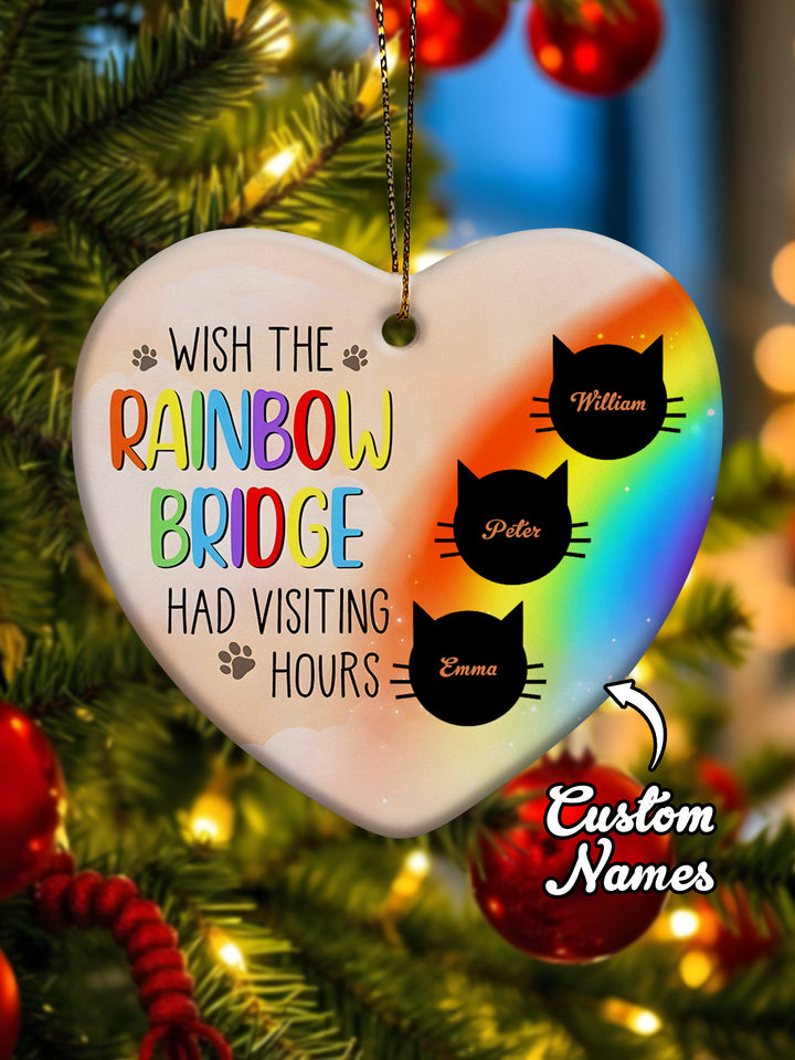 Personalized Heart Cat Ornament Wish The Rainbow Bridge Had Visiting Hours Ornament for Cat Memorial Gift