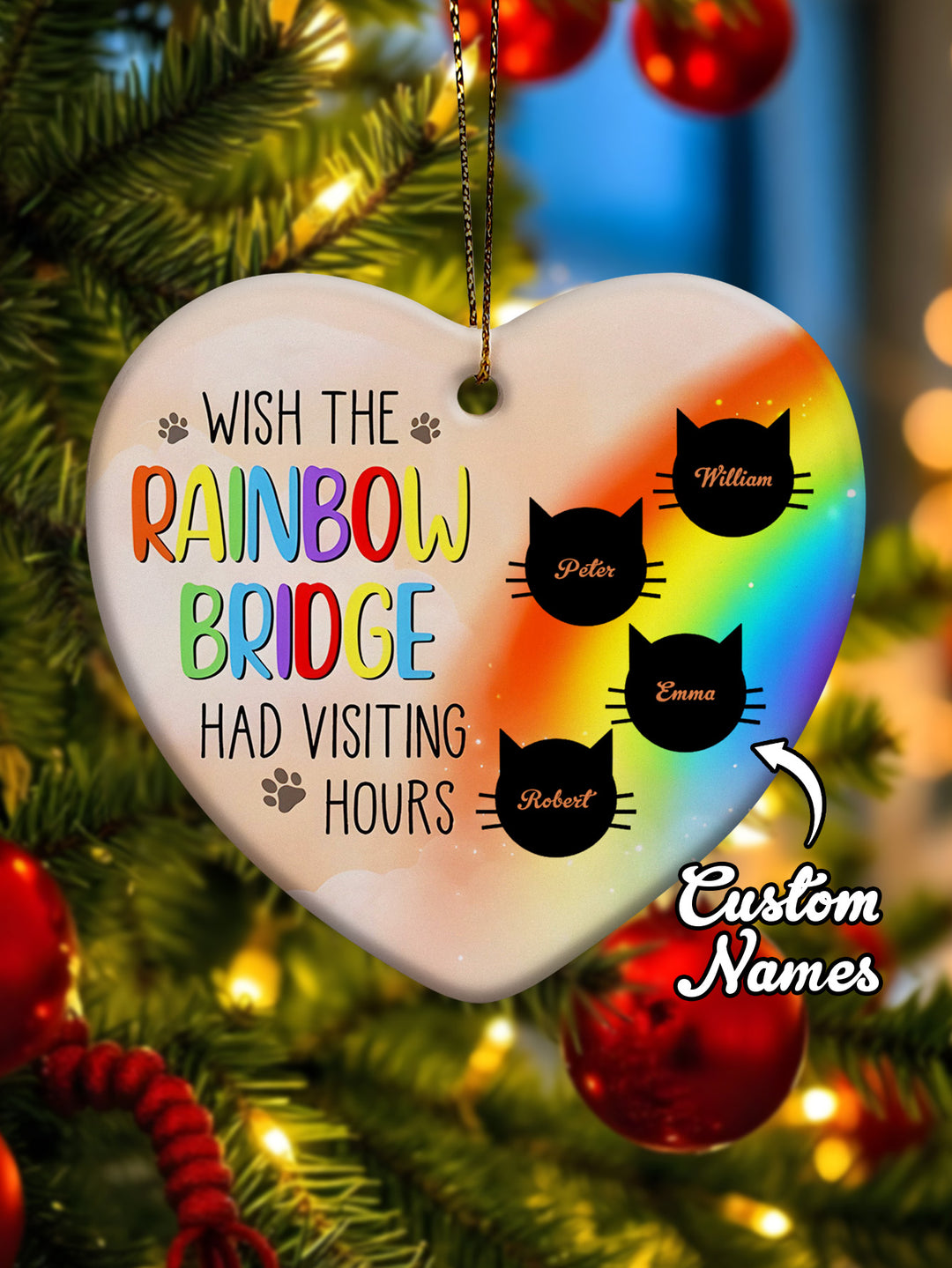 Personalized Heart Cat Ornament Wish The Rainbow Bridge Had Visiting Hours Ornament for Cat Memorial Gift