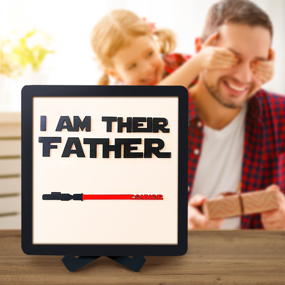 Custom Name Light Saber I AM THEIR FATHER Wooden Sign for Father's Day Gifts