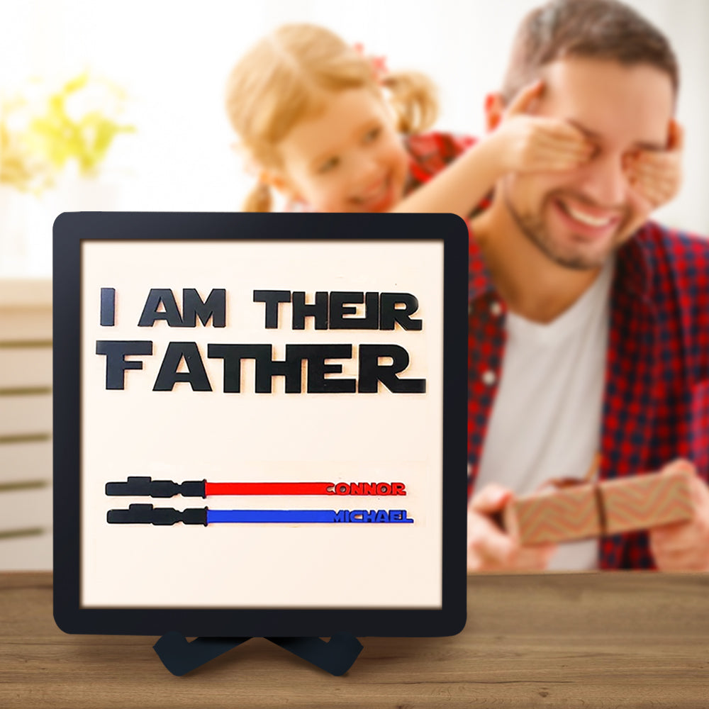 Custom Name Light Saber I AM THEIR FATHER Wooden Sign for Father's Day Gifts