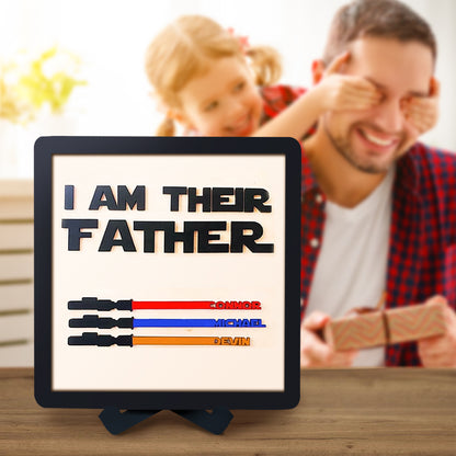 Custom Name Light Saber I AM THEIR FATHER Wooden Sign for Father's Day Gifts
