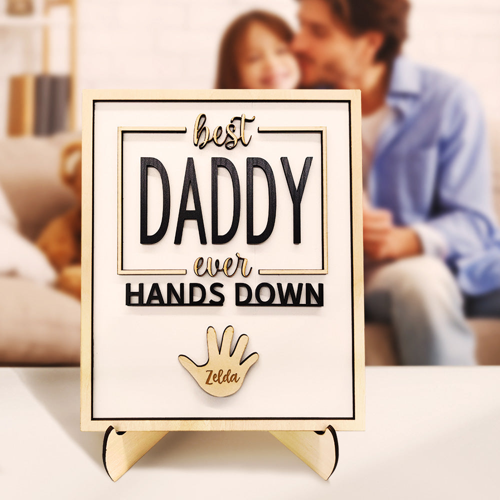 Personalized Best Daddy Ever Hands Down Wooden Plaque with Kids Names Gift for Dad Grandpa