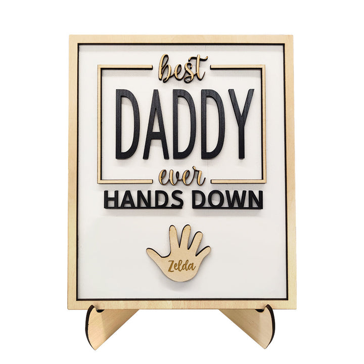 Personalized Best Daddy Ever Hands Down Wooden Plaque with Kids Names Gift for Dad Grandpa