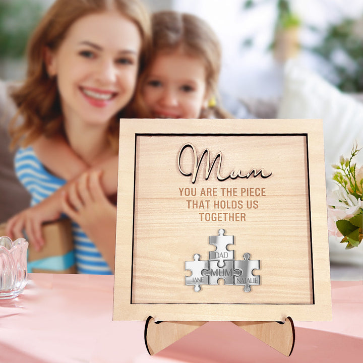 You Are the Piece That Holds Us Together Personalized Mum Puzzle Plaque Mother's Day Gift
