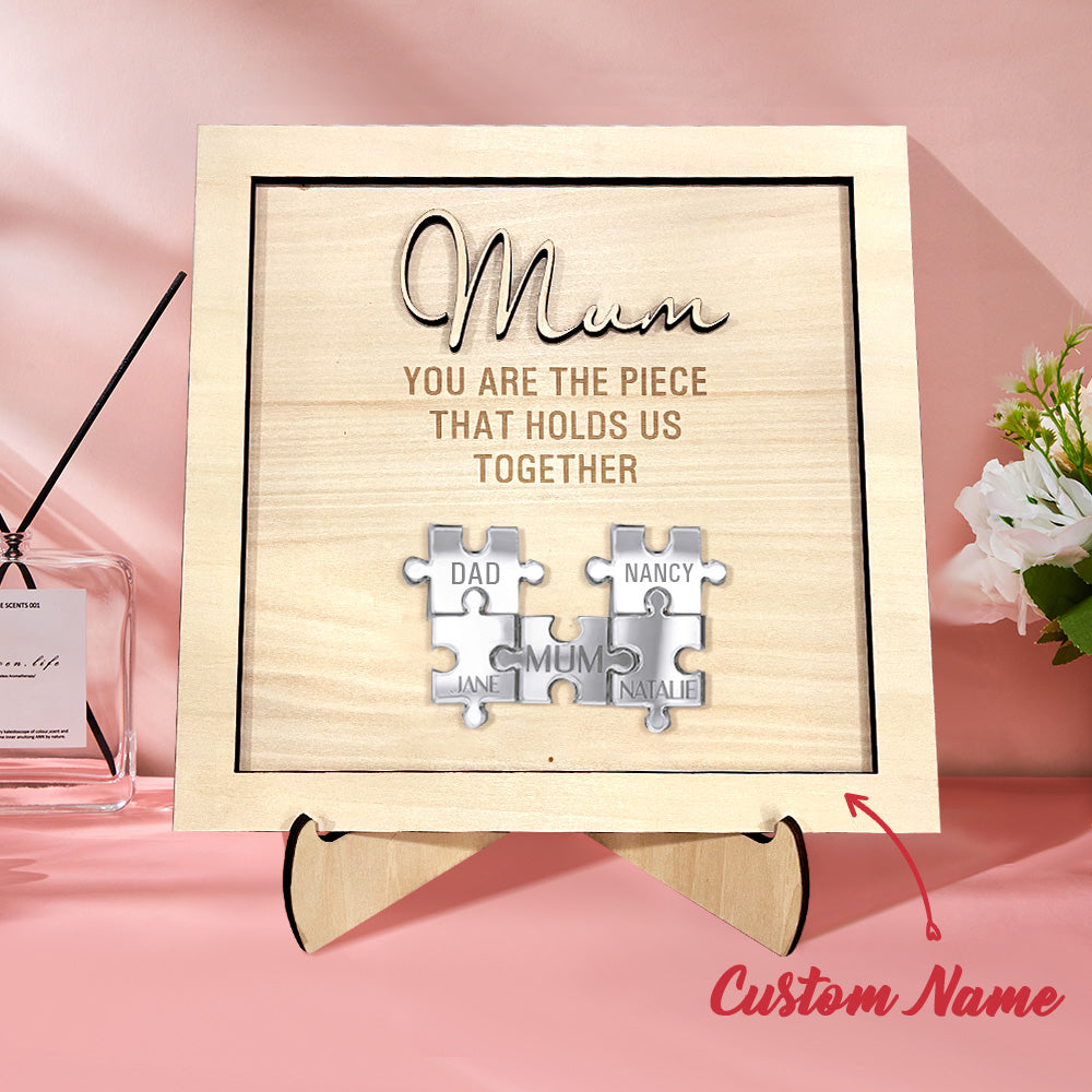 You Are the Piece That Holds Us Together Personalized Mum Puzzle Plaque Mother's Day Gift