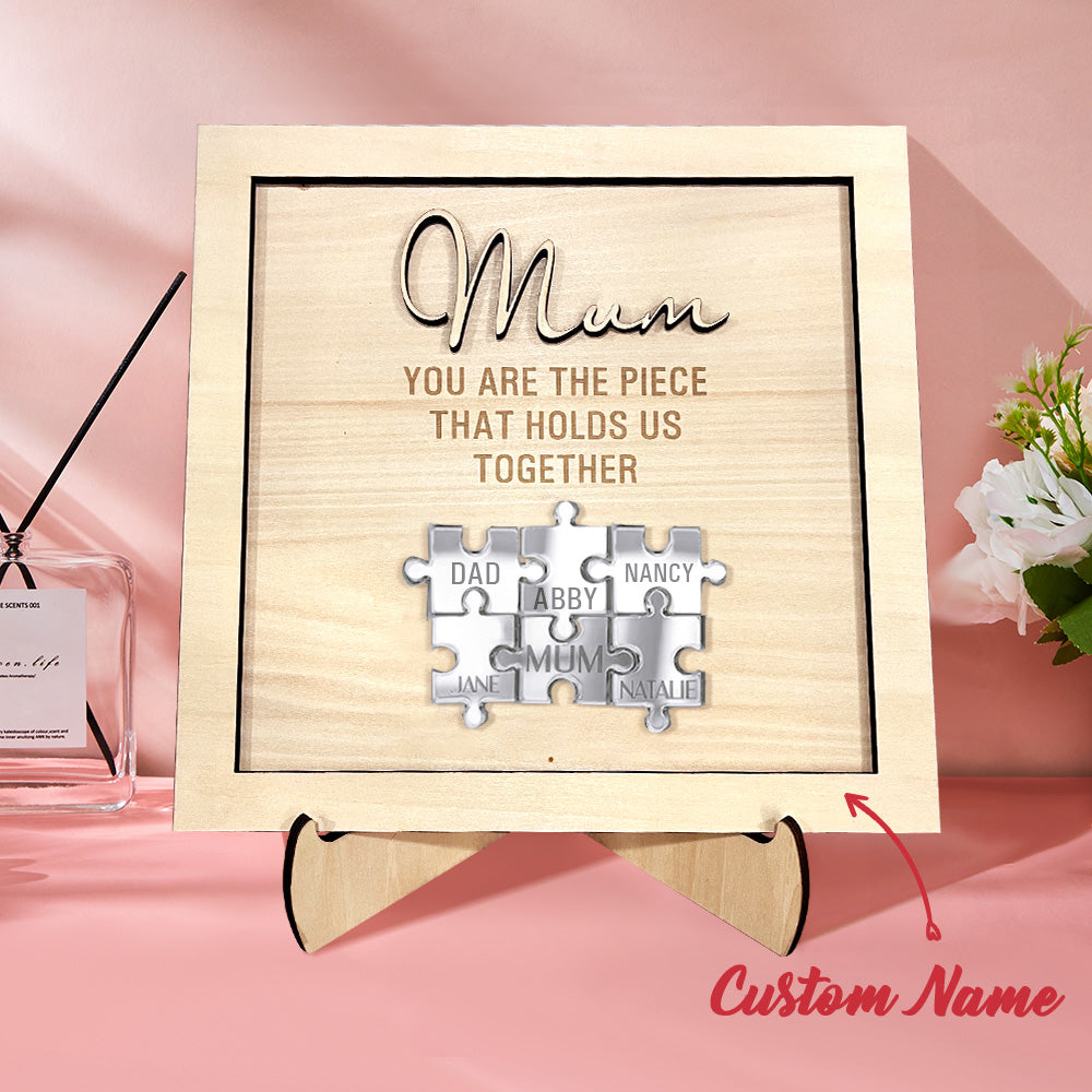 You Are the Piece That Holds Us Together Personalized Mum Puzzle Plaque Mother's Day Gift