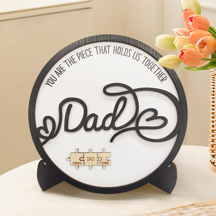 Personalized Dad Round Puzzle Plaque You Are the Piece That Holds Us Together Father's Day Gift