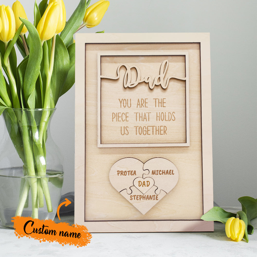 Personalized Puzzle Plaque Dad You Are the Piece That Holds Us Together Father's Day Gift