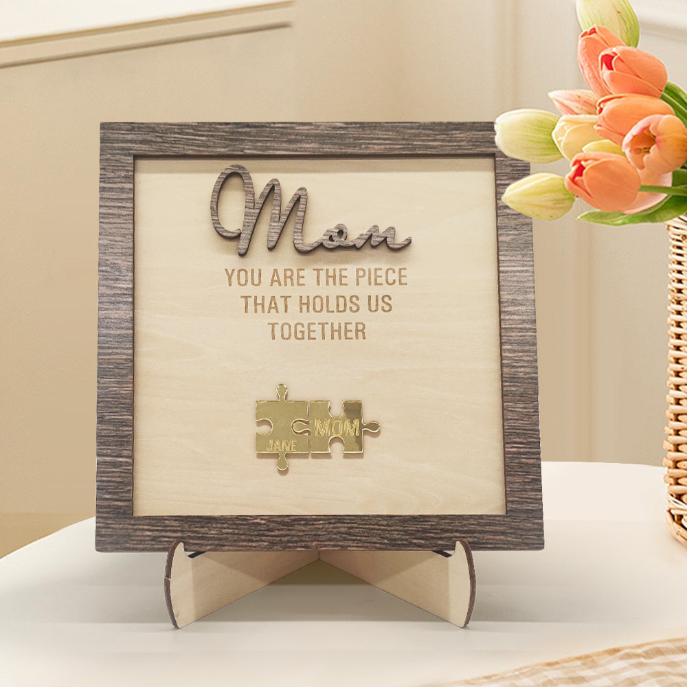 Personalised Mom Puzzle Plaque You Are the Piece That Holds Us Together Mother's Day Gift