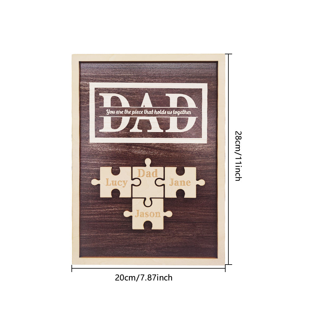 Personalized Dad Puzzle Plaque You Are the Piece That Holds Us Together Gifts for Dad