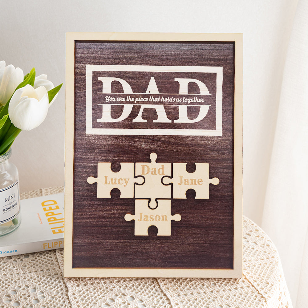 Personalized Dad Puzzle Plaque You Are the Piece That Holds Us Together Gifts for Dad