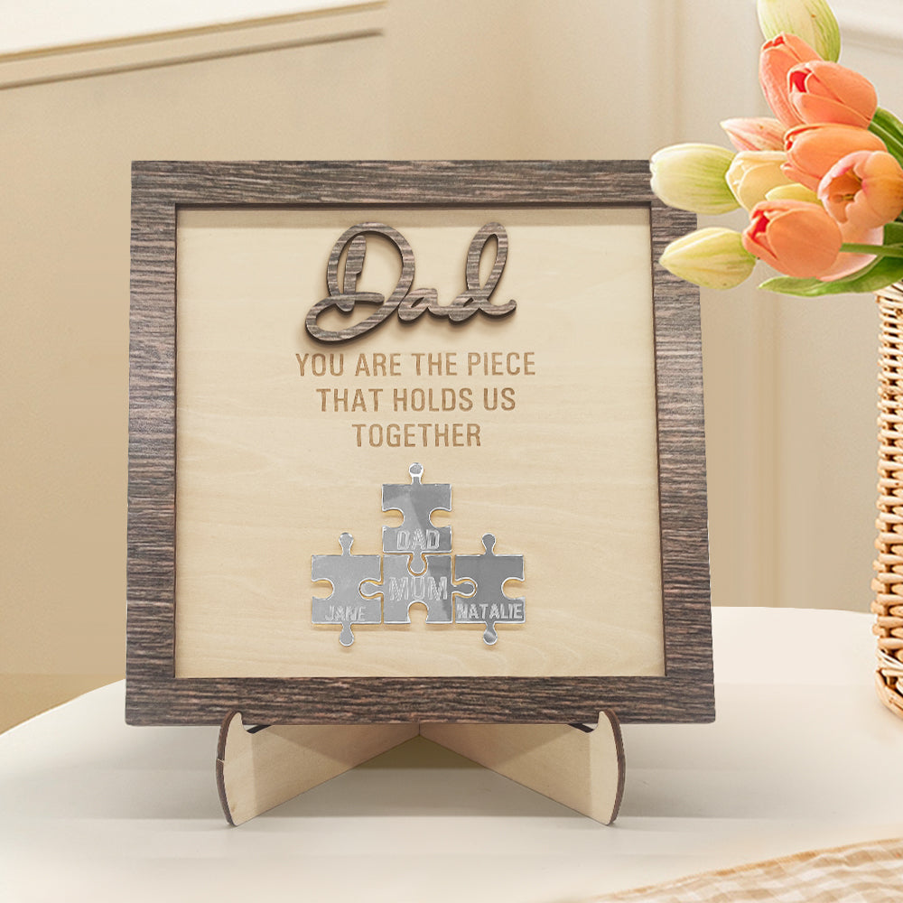 Personalized Dad Puzzle Plaque You Are the Piece That Holds Us Together Father's Day Gift