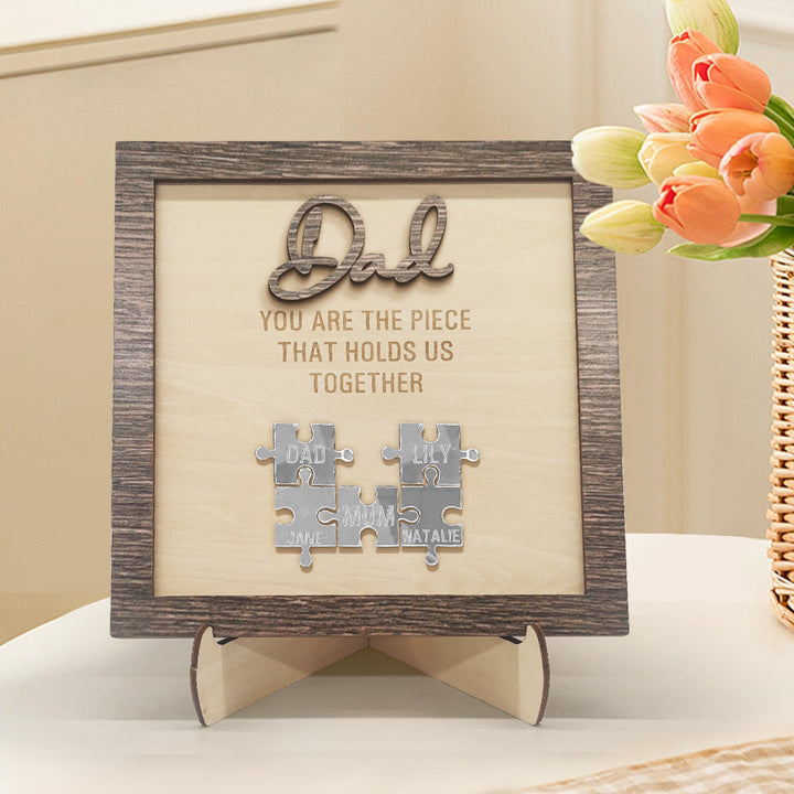 Personalized Dad Puzzle Plaque You Are the Piece That Holds Us Together Father's Day Gift