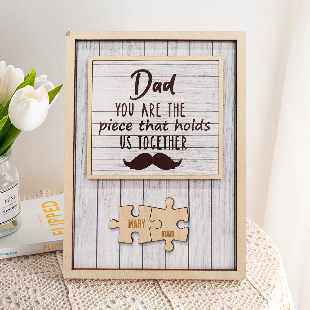 Personalized Dad Puzzle Beard Plaque You Are the Piece That Holds Us Together Gifts for Dad