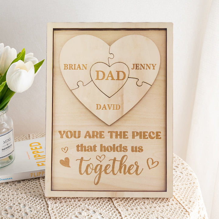 Personalized Dad Puzzle Sign You Are the Piece That Holds Us Together Gifts for Dad