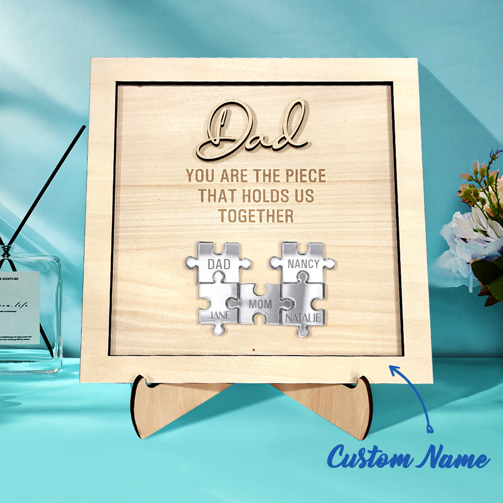Personalized Dad Puzzle Sign You Are the Piece That Holds Us Together Father's Day Gift