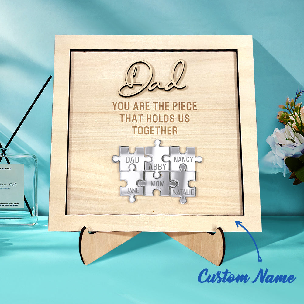 Personalized Dad Puzzle Sign You Are the Piece That Holds Us Together Father's Day Gift