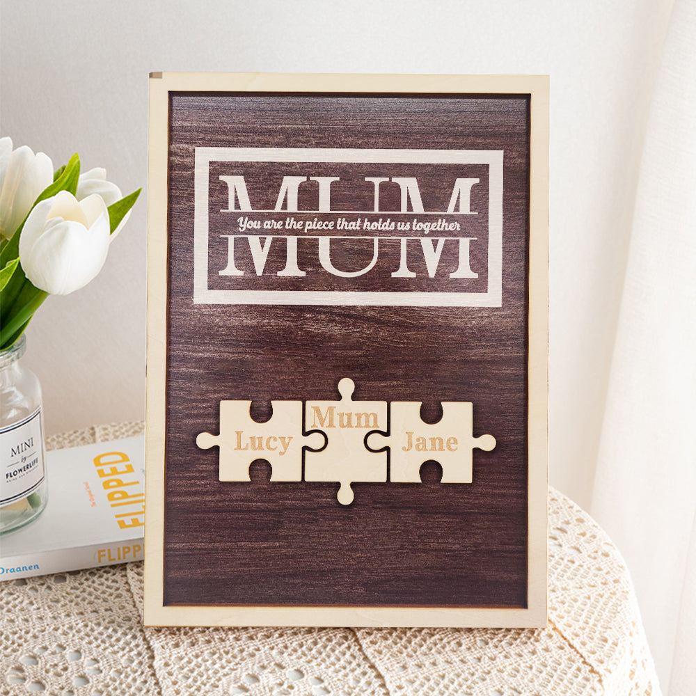Personalised Mum Puzzle Plaque You Are the Piece That Holds Us Together Gifts for Mum