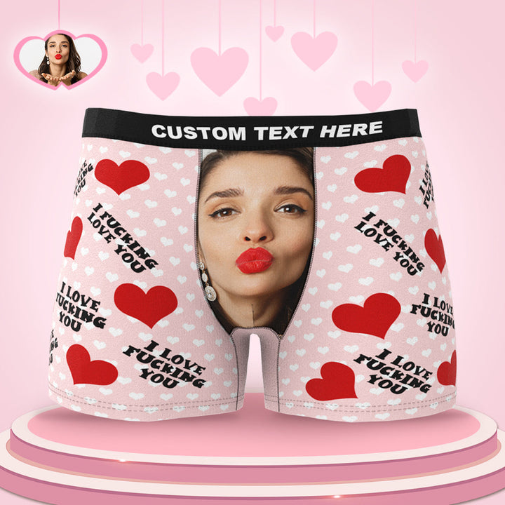 Custom Face Man Boxer Shorts I Fucking Love You