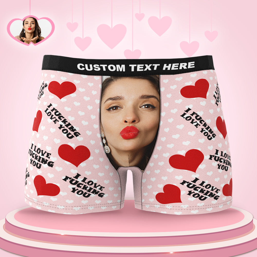 Custom Face Man Boxer Shorts I Fucking Love You