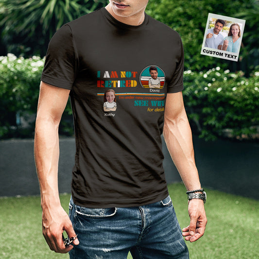 I Am Not Retired Family Old Couple, Personalized Custom T Shirt, Gift For Husband