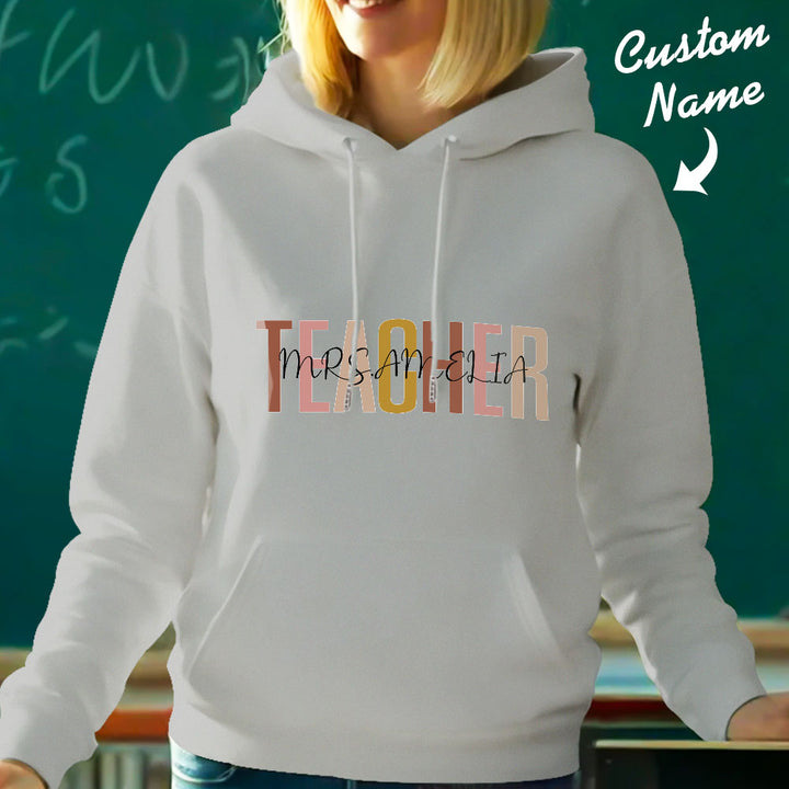 Personalized Teacher Hooded Sweatshirt Teacher Custom Name Hooded Sweatshirt Back to School Gifts