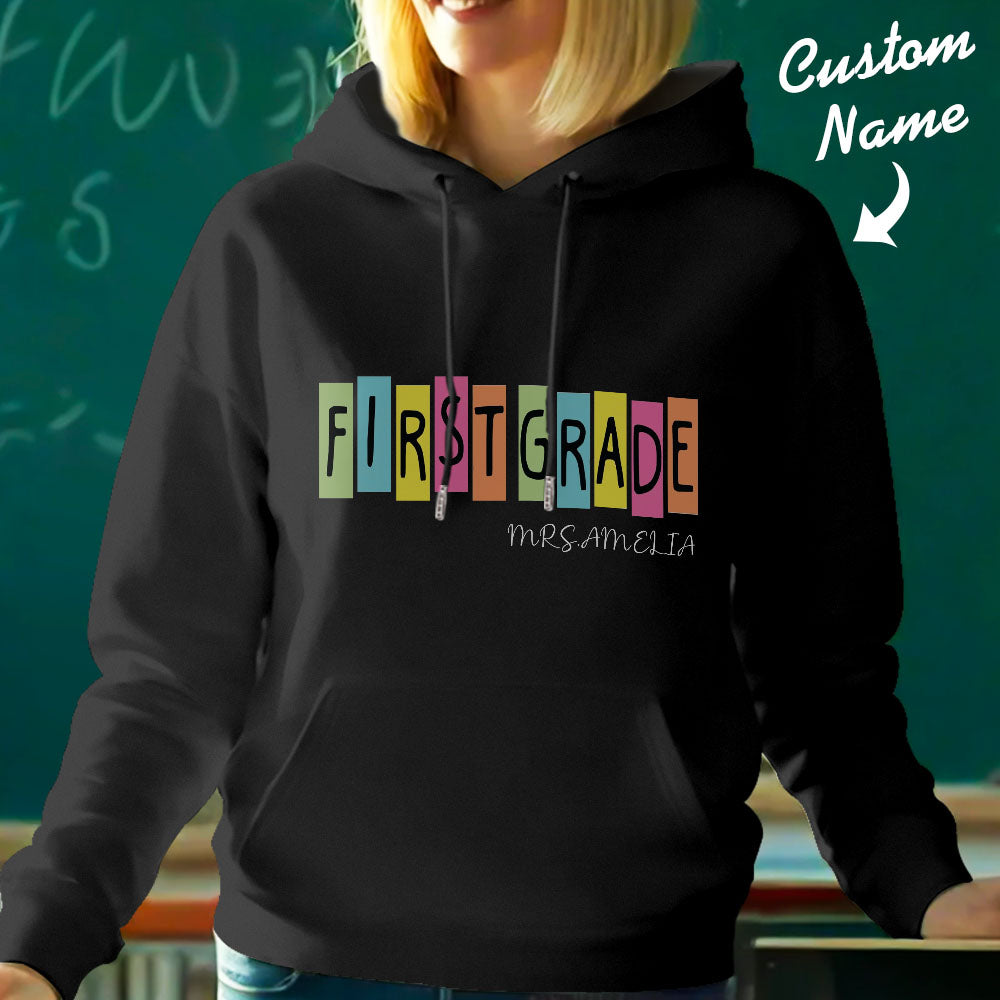 Personalized First Grade Hooded Sweatshirt Teacher Custom Name Hooded Sweatshirt Back to School Gifts