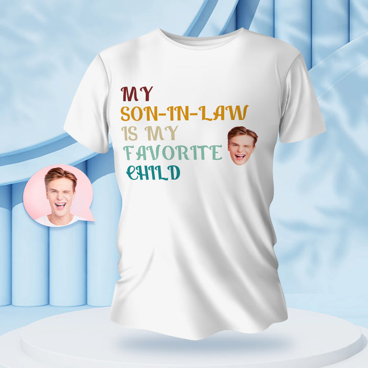 Custom Face Text T-shirt My Son-in-law is My Favorite Child funny Gift for Mother-in-law