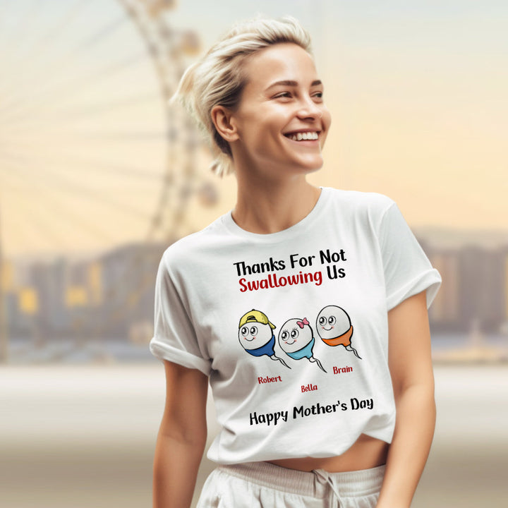 Custom Tadpole Engraved T-Shirt Thanks for Not Swallowing US Funny Gifts for Mom