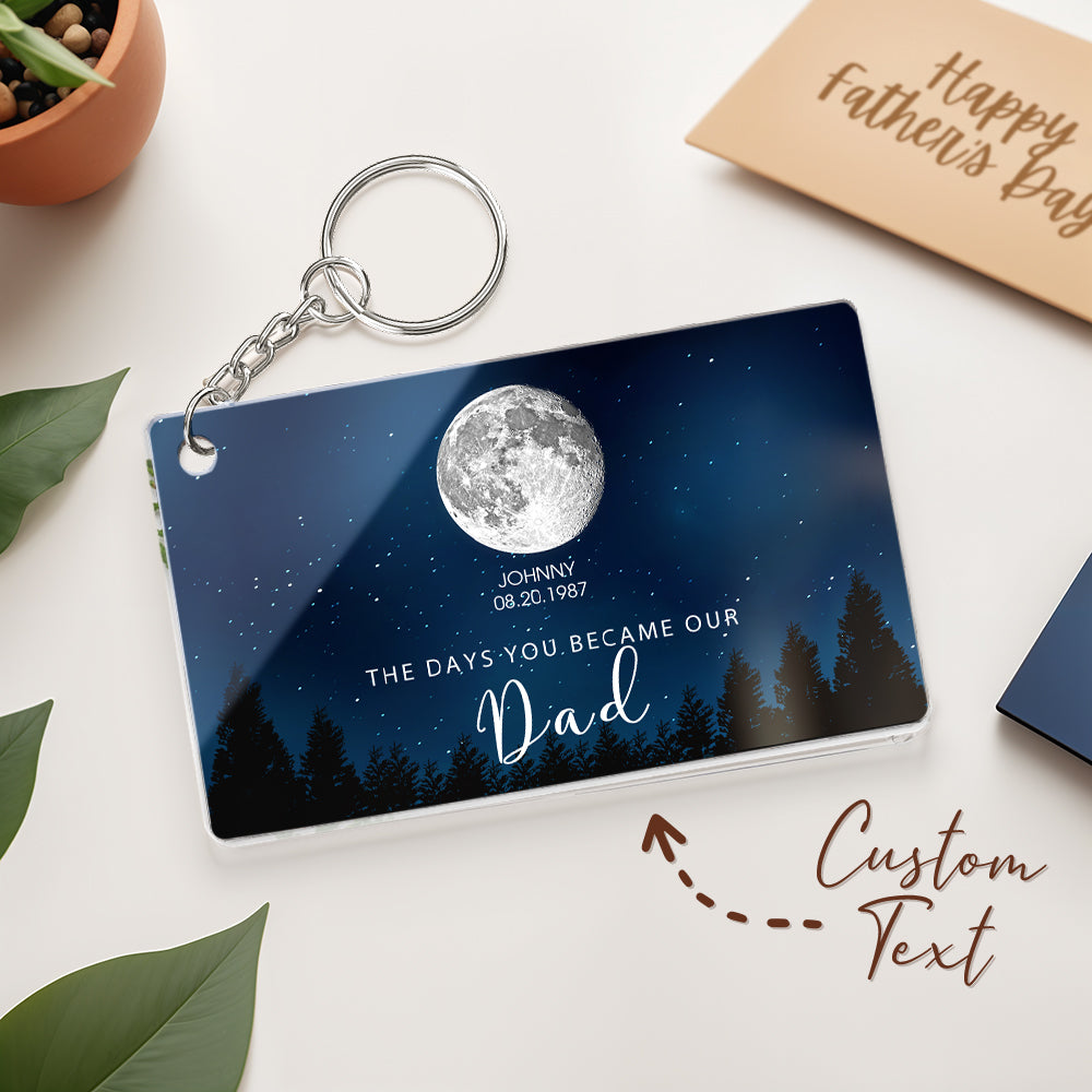 Personalized Starry Night The Day You Became Dad Keychain Custom Dad Acrylic Keychain Custom Birth Moon Phase Father's Day Gift