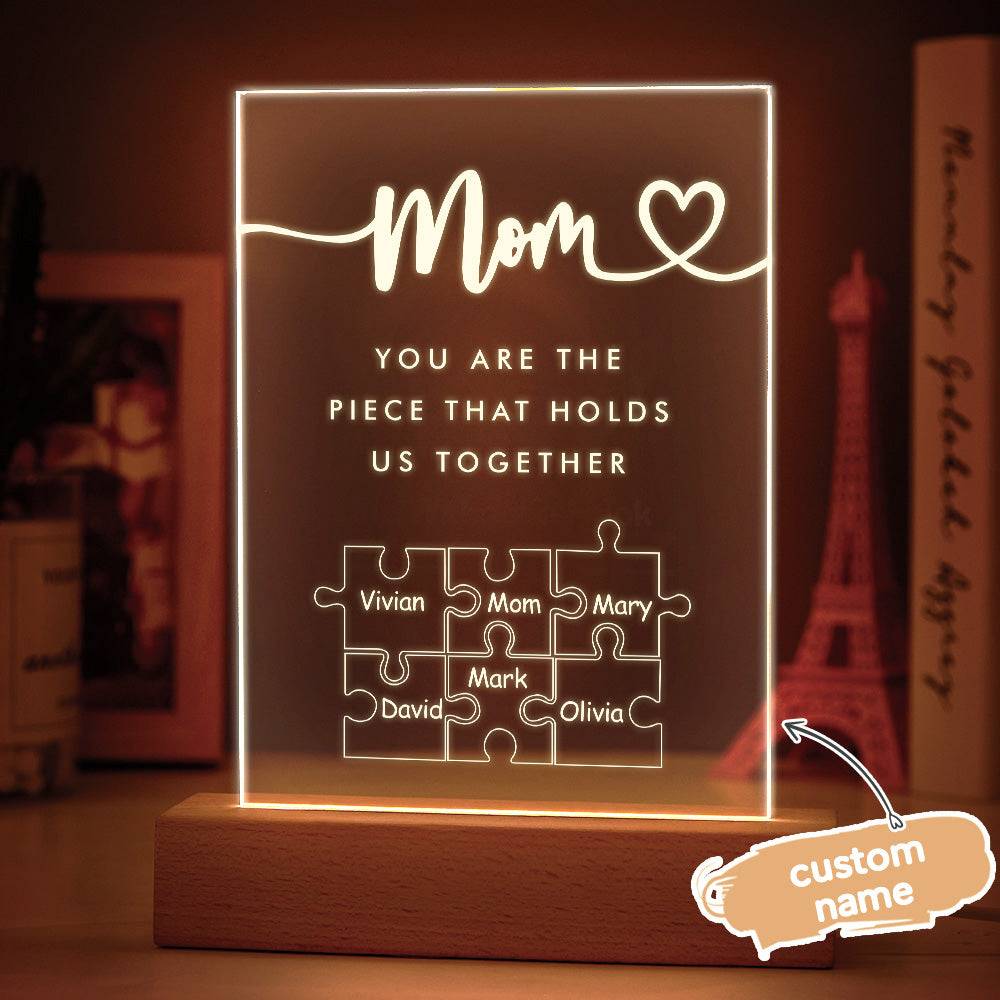 Personalized Mom You Are the Piece that Holds Us Together Acrylic Night Light for Mom