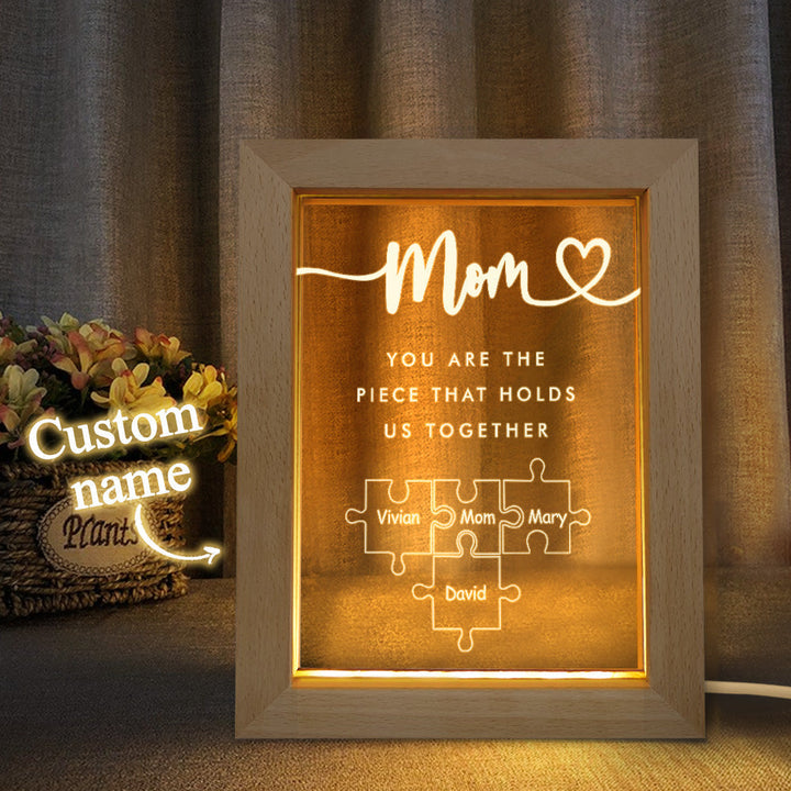 Personalized Mom You Are the Piece that Holds Us Together Acrylic Night Light for Mom