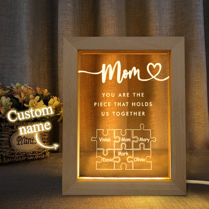 Personalized Mom You Are the Piece that Holds Us Together Acrylic Night Light for Mom