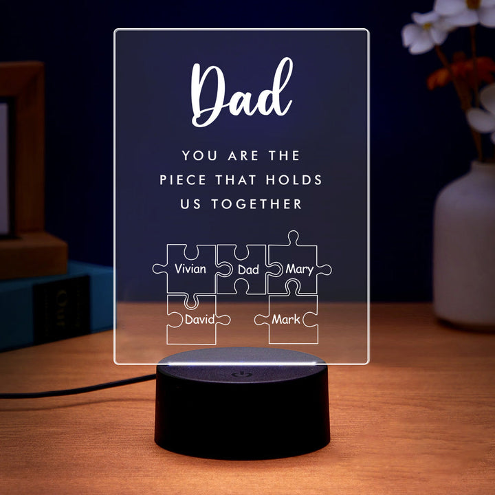 Father's Day Gift Personalized Dad You Are the Piece that Holds Us Together Acrylic Night Light for Dad