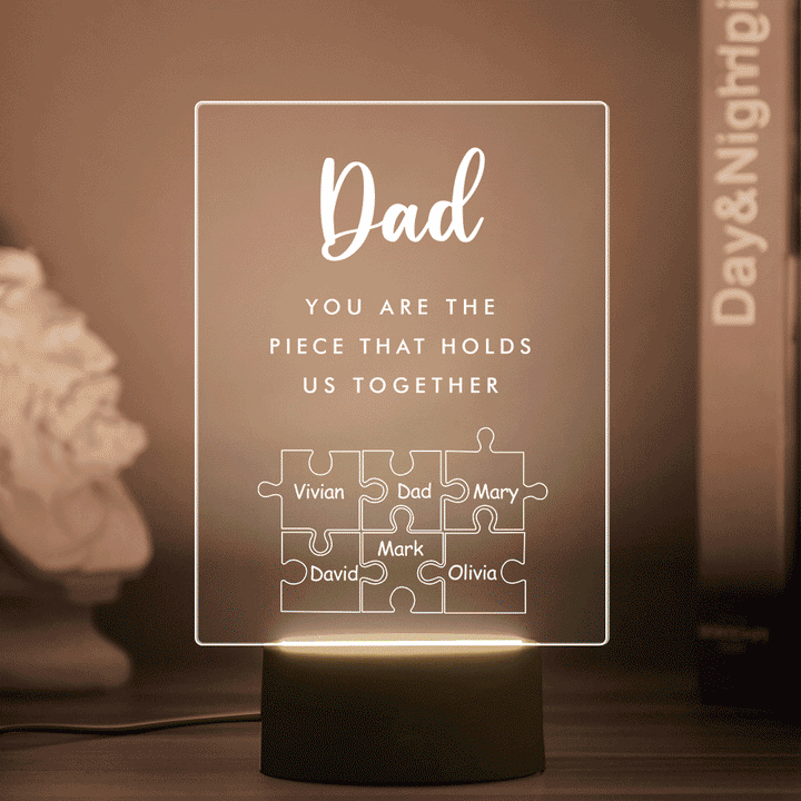 Father's Day Gift Personalized Dad You Are the Piece that Holds Us Together Acrylic Night Light for Dad