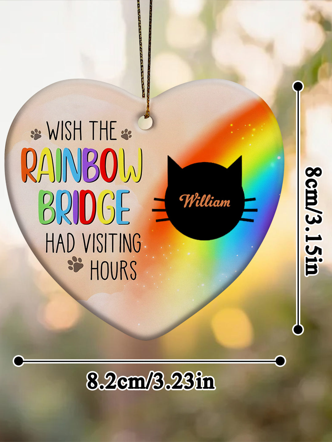 Personalized Heart Cat Ornament Wish The Rainbow Bridge Had Visiting Hours Ornament for Cat Memorial Gift