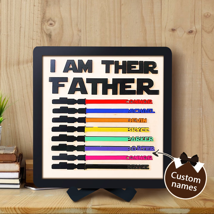 Custom Name Light Saber I AM THEIR FATHER Wooden Sign for Father's Day Gifts